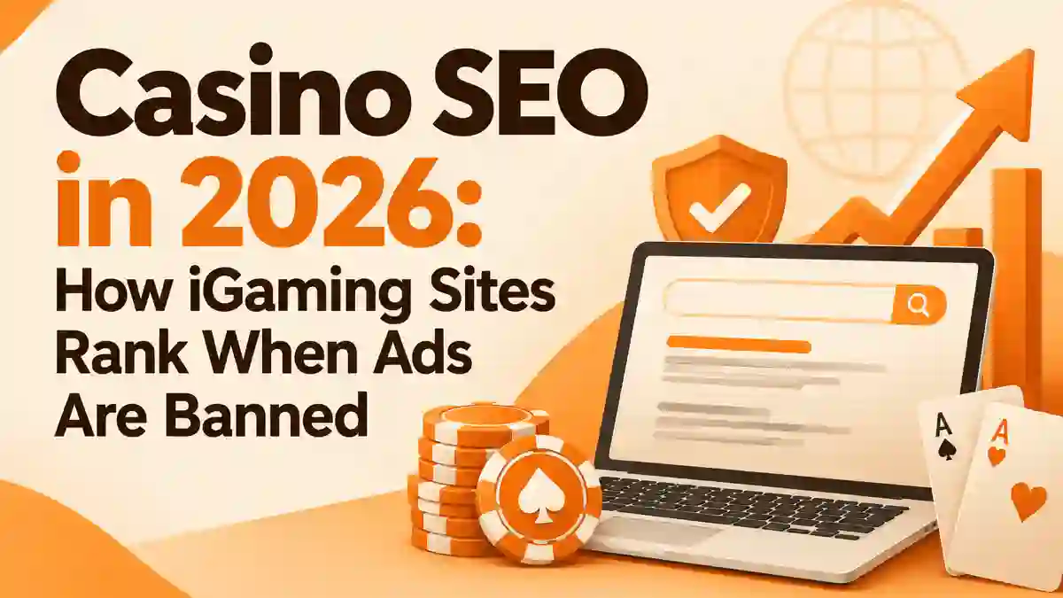 Cover illustration for the blog post: Casino SEO in 2026: How iGaming Sites Rank When Ads Are Banned