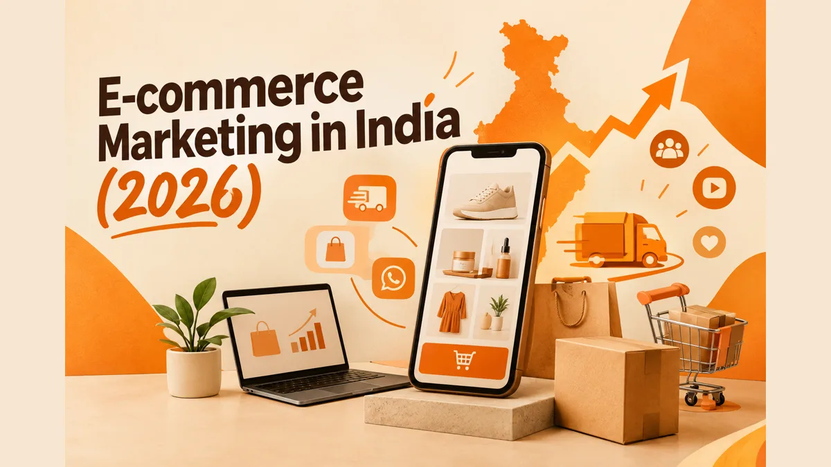 Cover illustration for the blog post: E-commerce Marketing in India (2026): What Actually Works