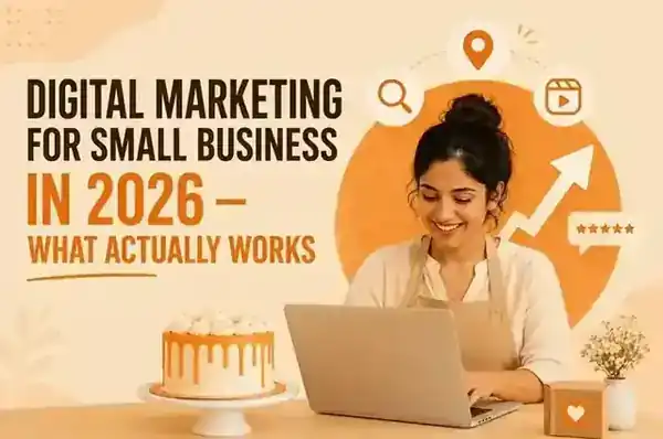 Cover illustration for the blog post: Digital Marketing for Small Business in 2026 — What Actually Works
